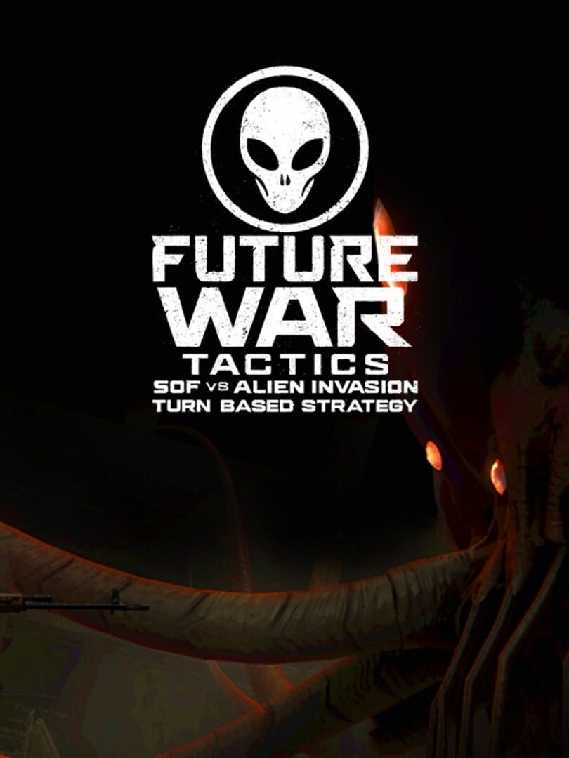 Future War Tactics: SOF vs. Alien Invasion - Turn-based Strategy Cover