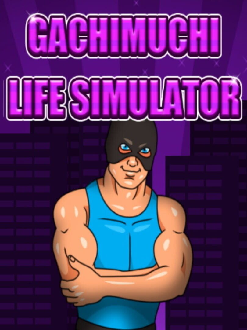 Copertina di Gachimuchi Life Simulator