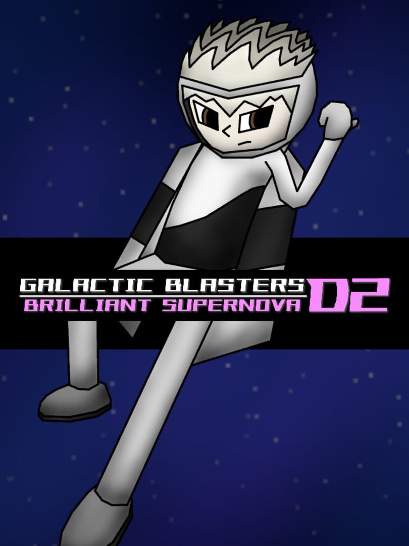 Galactic Blasters D2: Brilliant Supernova カバー
