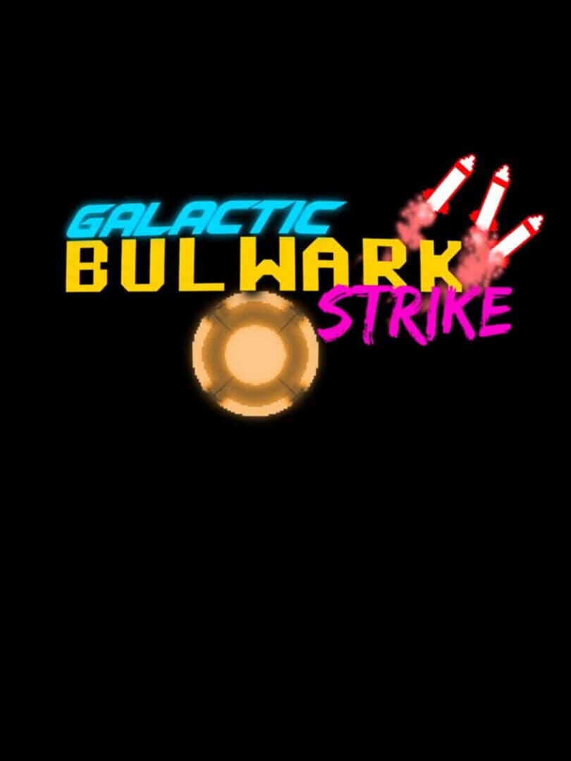 Galactic Bulwark Strike Kapağı
