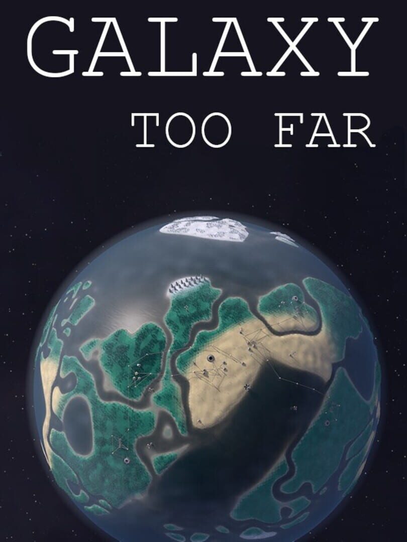 Galaxy Too Far Cover
