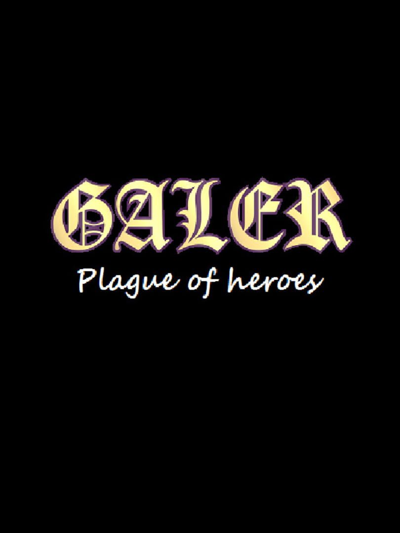 Galer: Plague of Heroes カバー