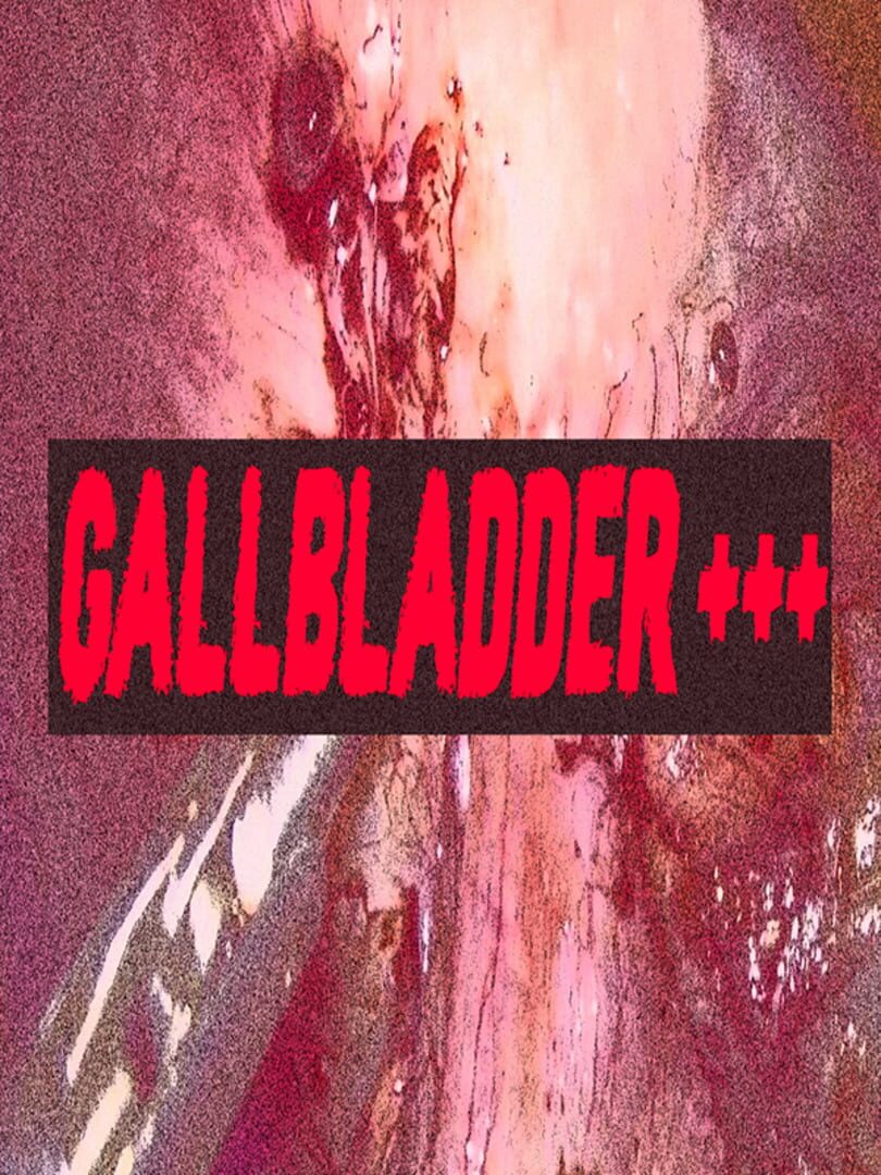Couverture de Gallbladder +++
