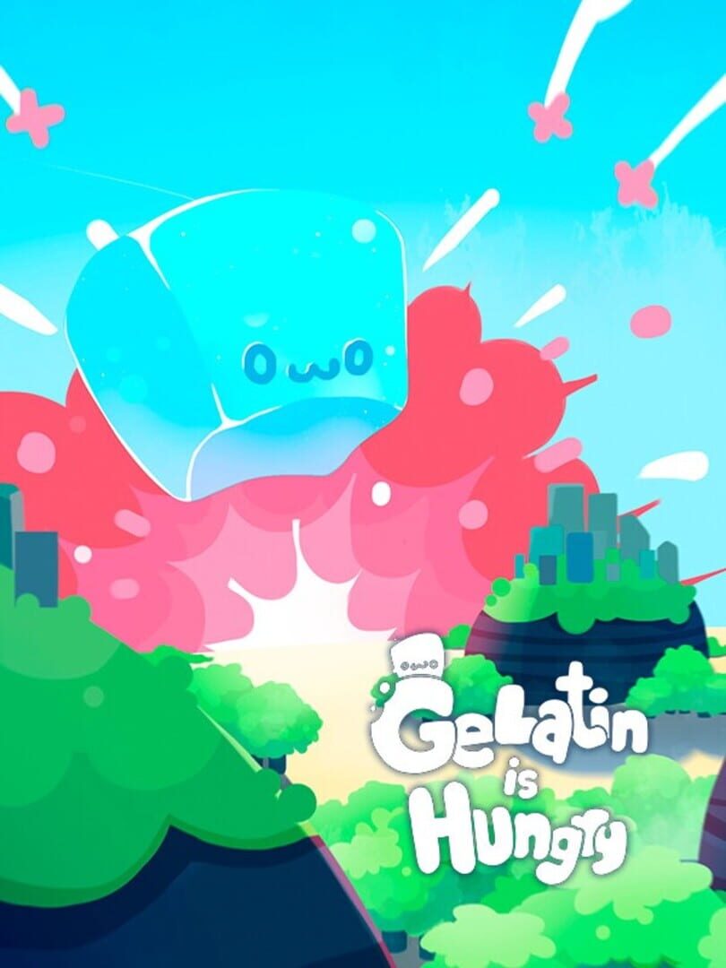 Gelatin Is Hungry Cover