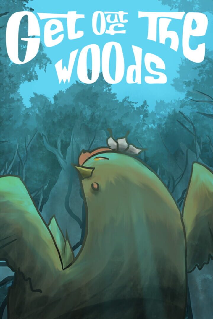 Portada de Get Out of the Woods