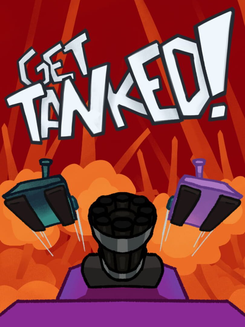 Copertina di Get Tanked!