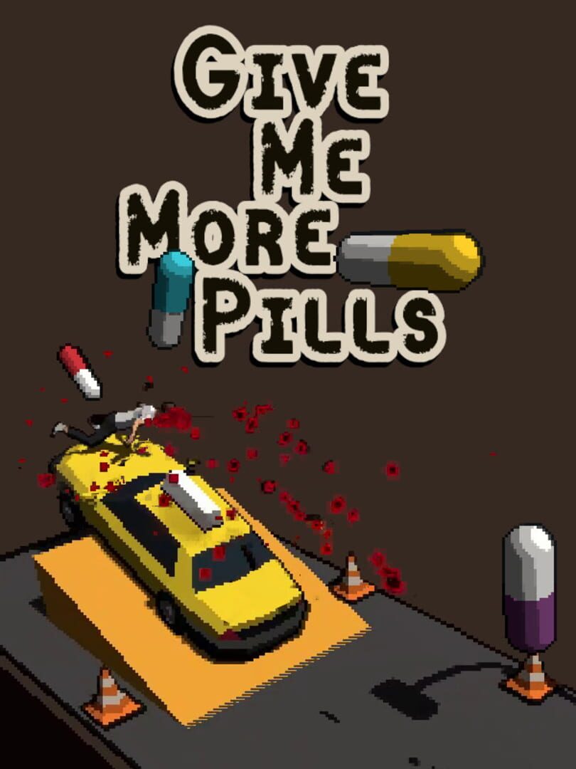 Copertina di Give Me More Pills