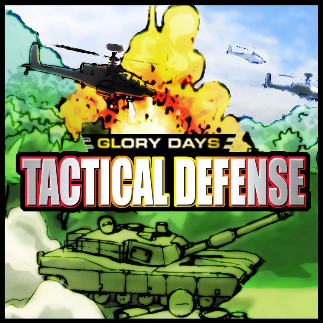 Glory Days: Tactical Defense Kapağı