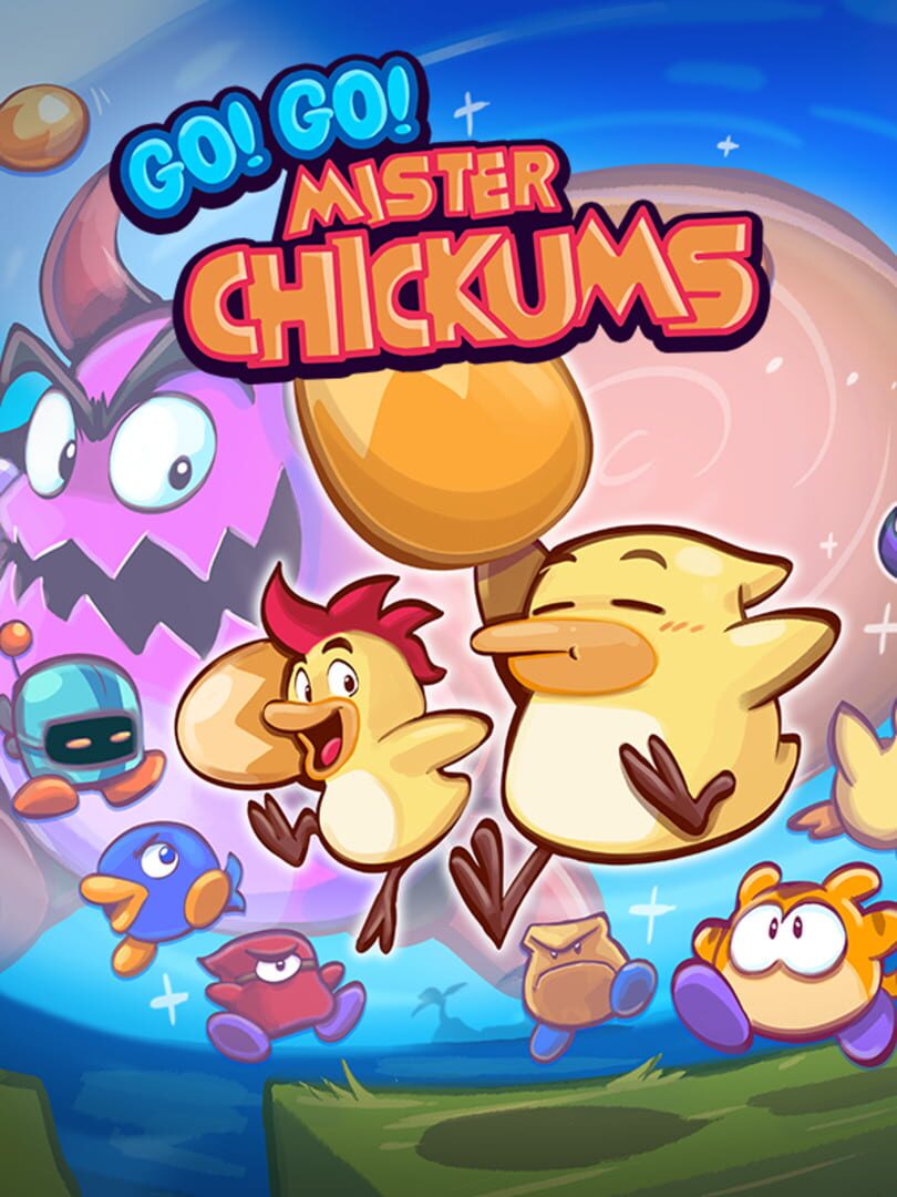 Go! Go! Mister Chickums Cover