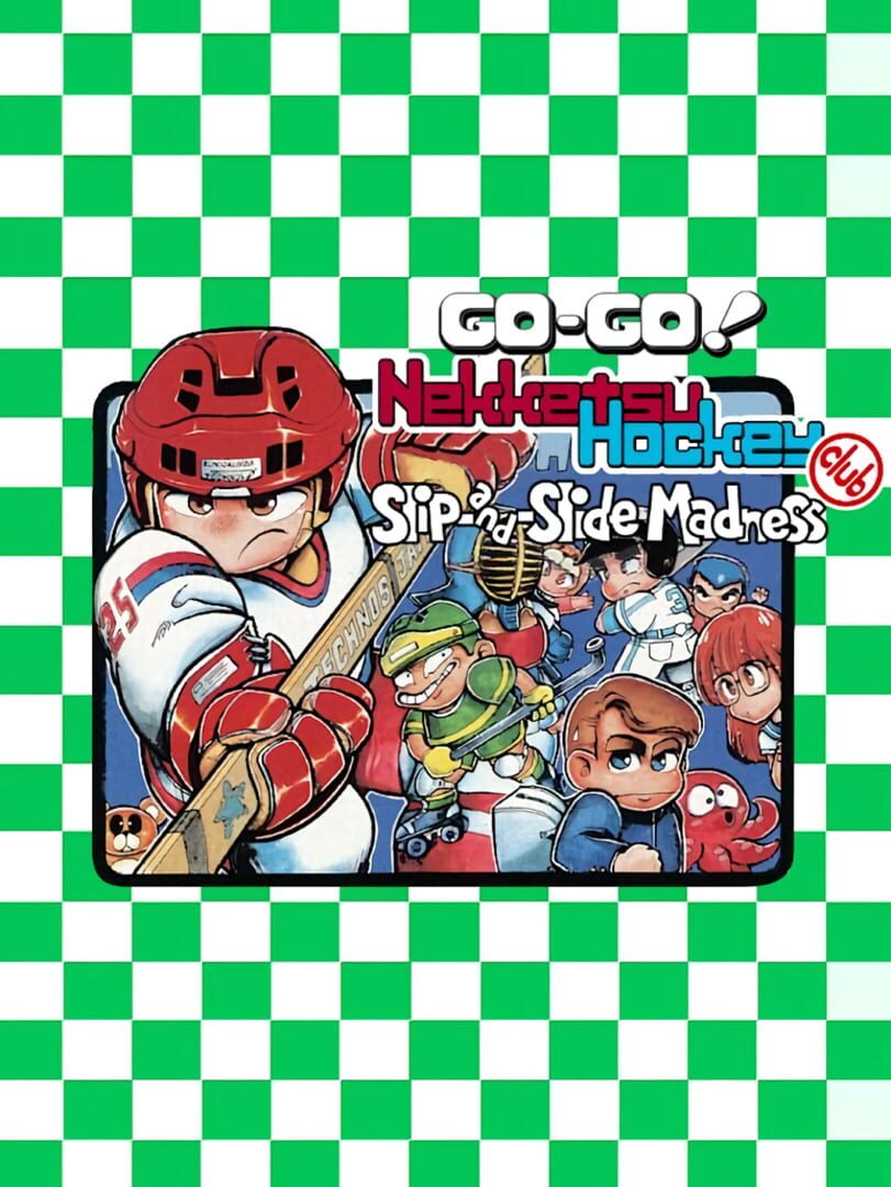 Go-Go! Nekketsu Hockey Club Slip-and-Slide Madness Cover