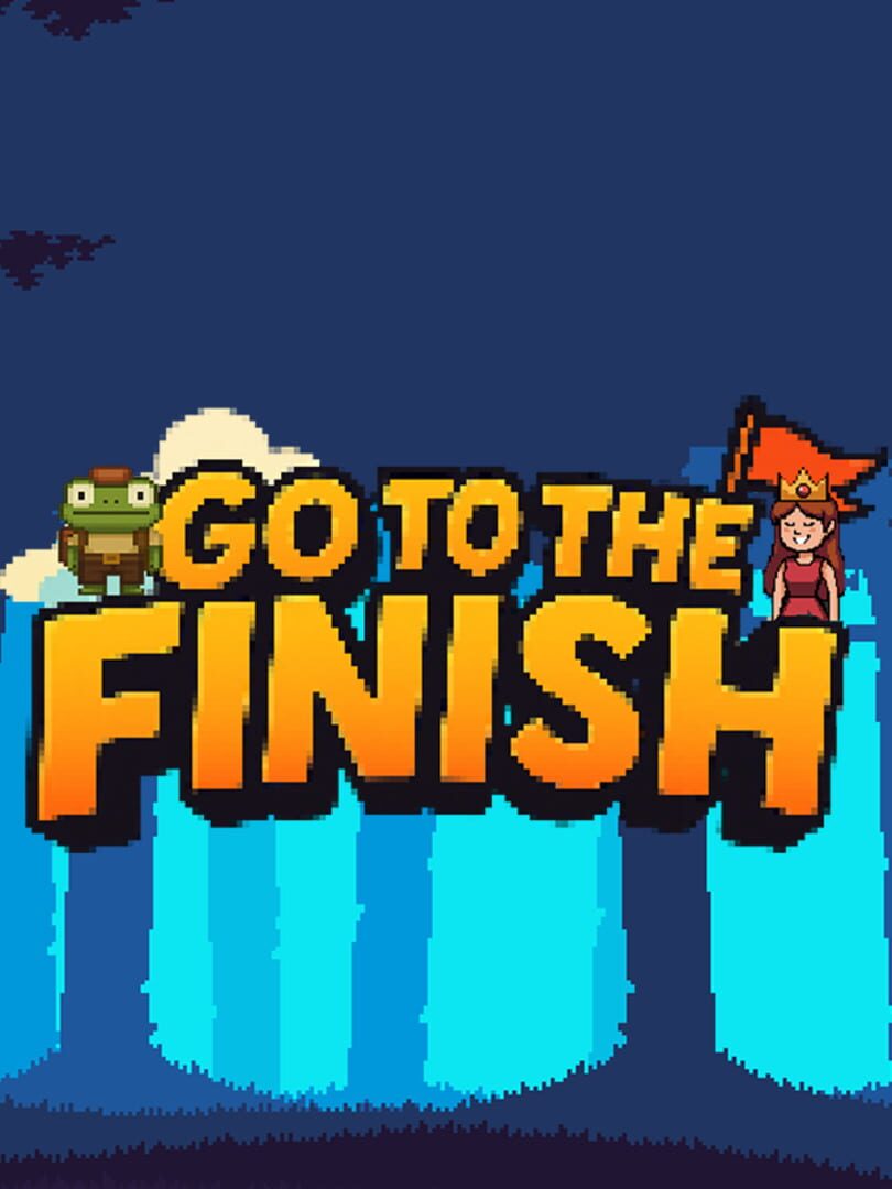 Go To The Finish Cover