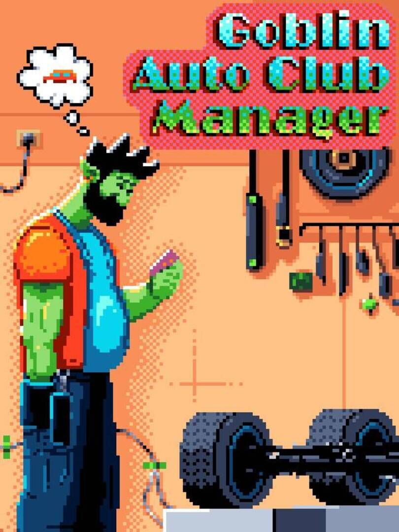 Couverture de Goblin Auto Club Manager