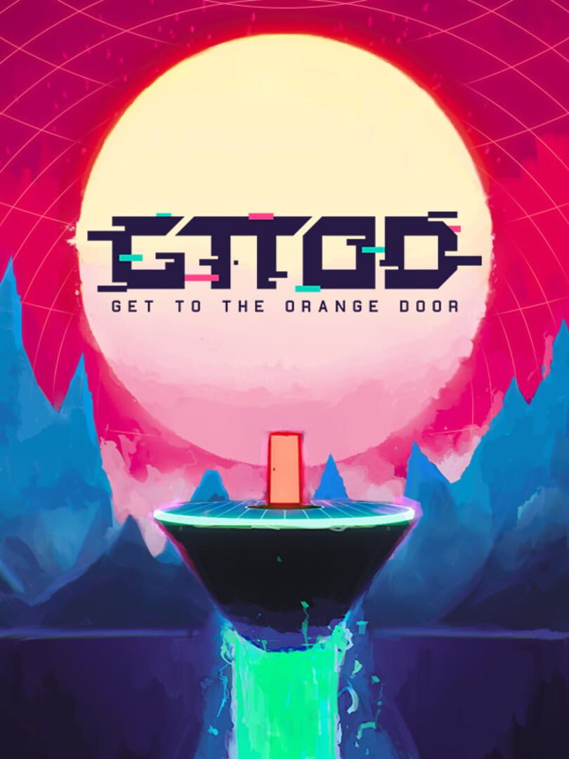 Copertina di GTTOD: Get to the Orange Door
