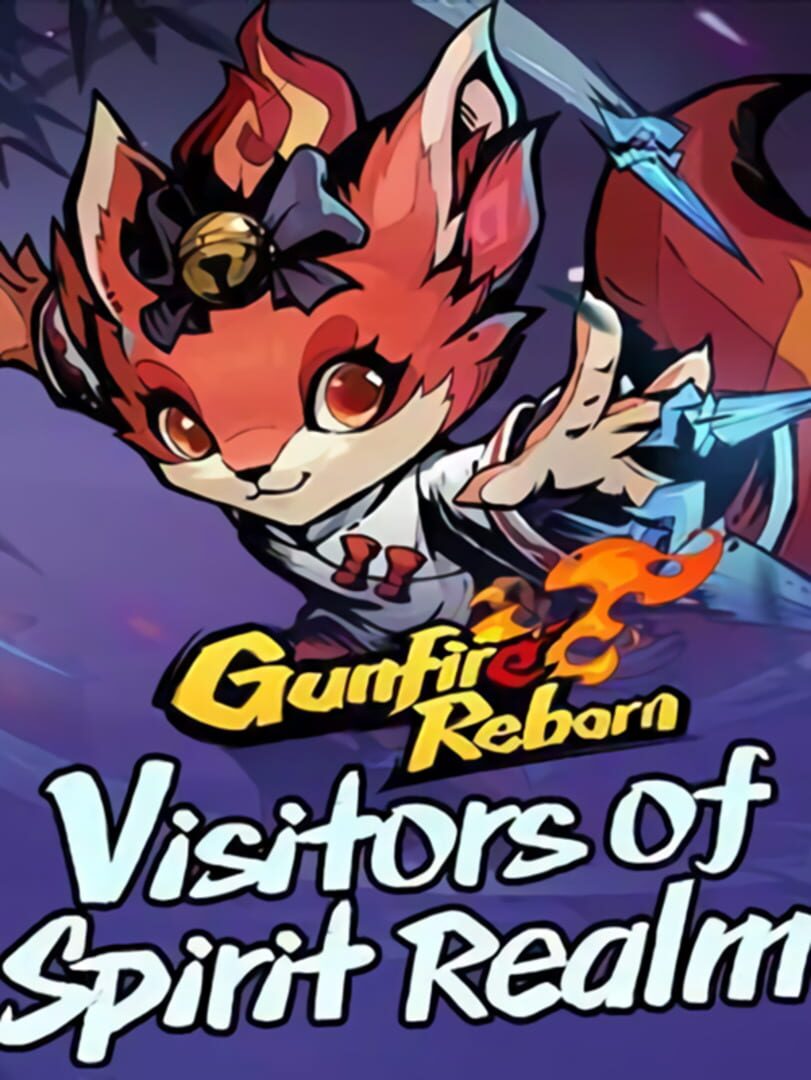 Gunfire Reborn: Visitors of Spirit Realm Cover