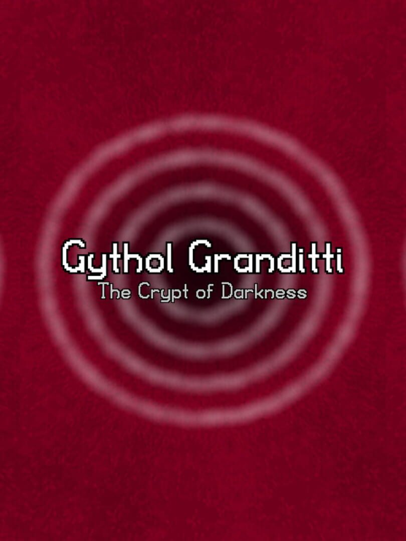 Copertina di Gythol Granditti: The Crypt of Darkness
