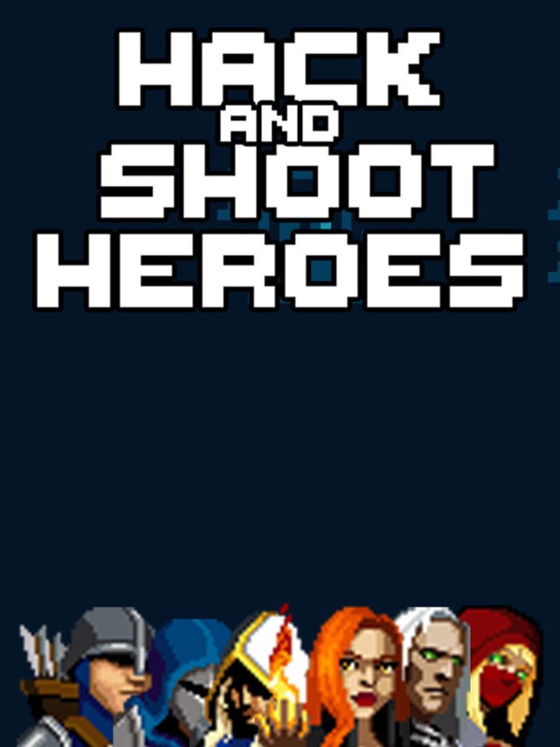 Hack and Shoot Heroes 커버
