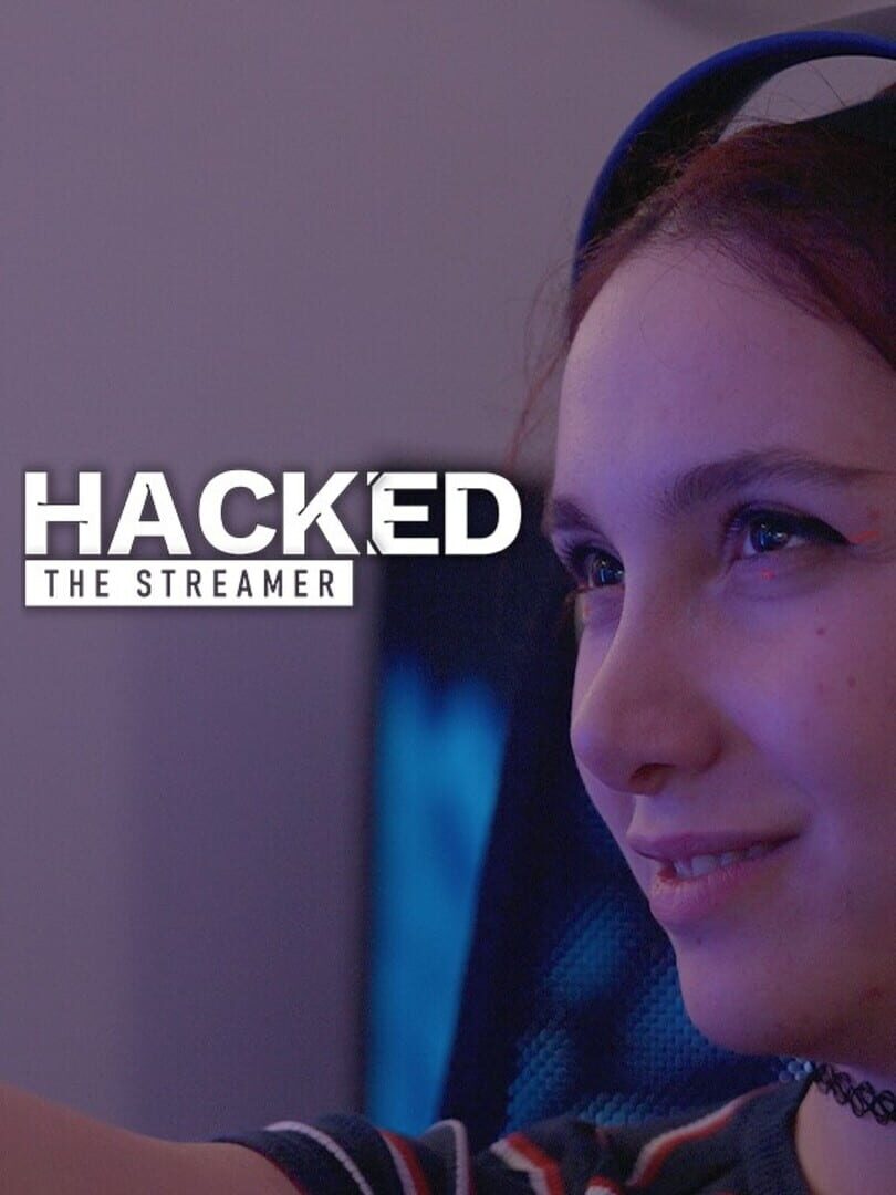 Hacked: The Streamer Cover