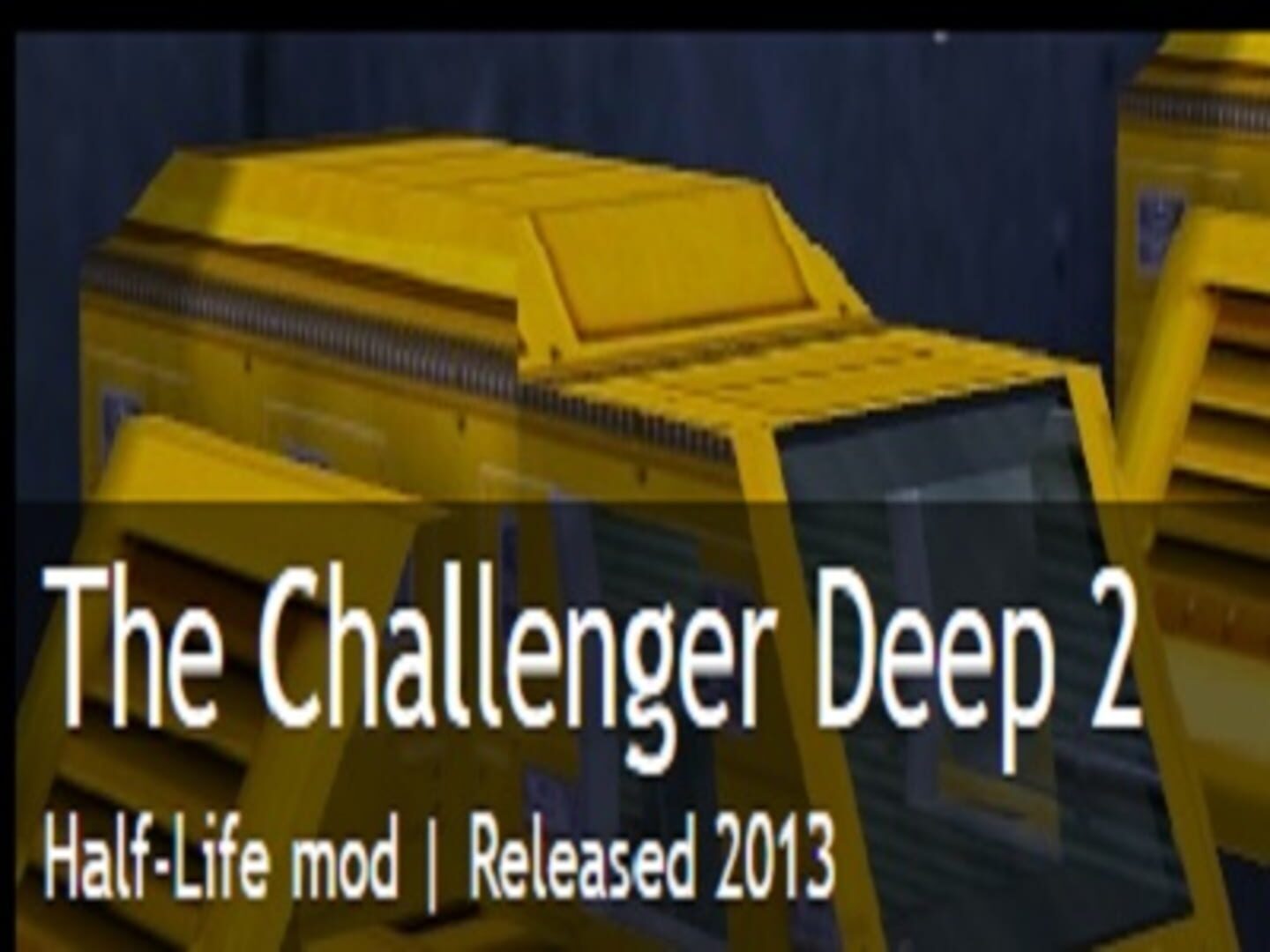 Is Half-life: The Challenger Deep 2 Remake Down Right Now? Server ...
