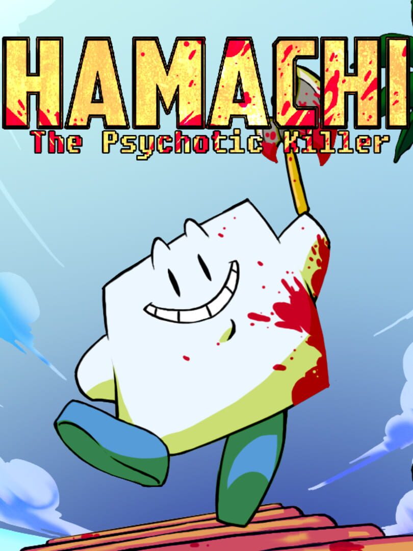 Capa de Hamachi the Psychotic Killer
