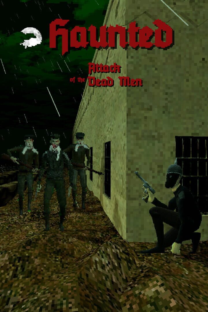 Haunted: Attack of the Dead Men 커버