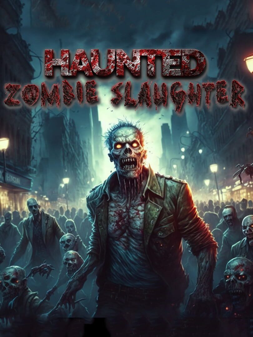 Haunted Zombie Slaughter Kapağı