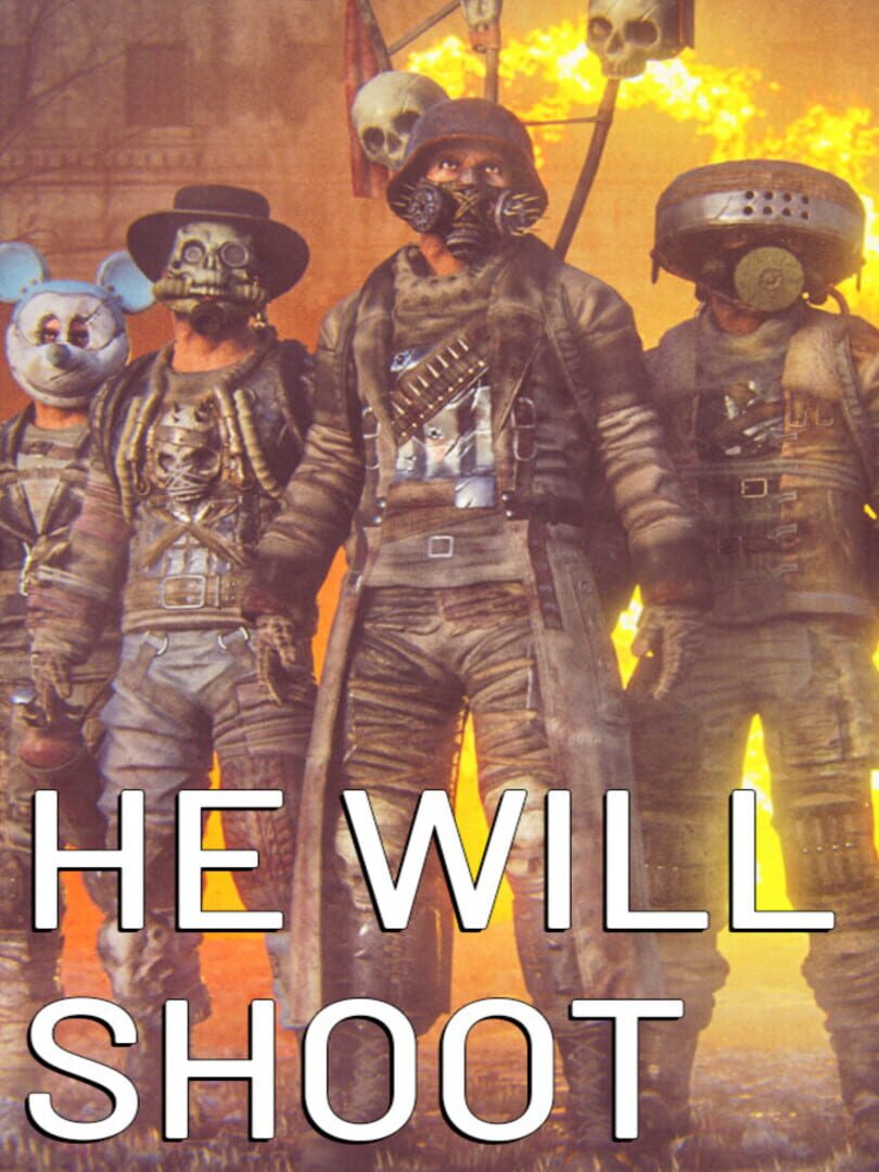 Couverture de He Will Shoot