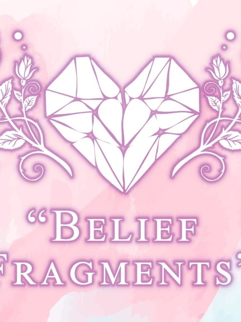Portada de Heart Fragment: Book Two - Belief Fragments