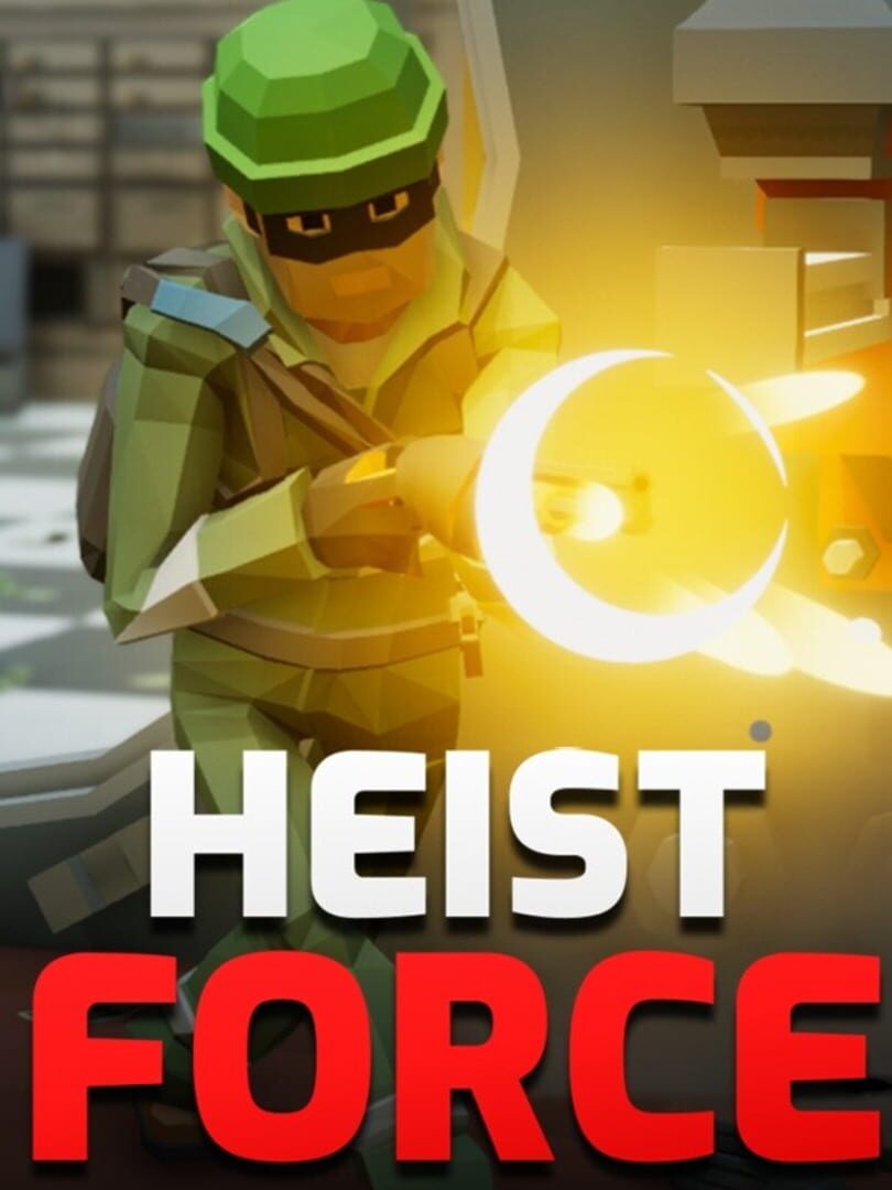 Heist Force Cover