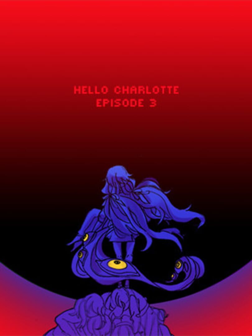 Hello Charlotte Ep.3: Childhood's End Kapağı