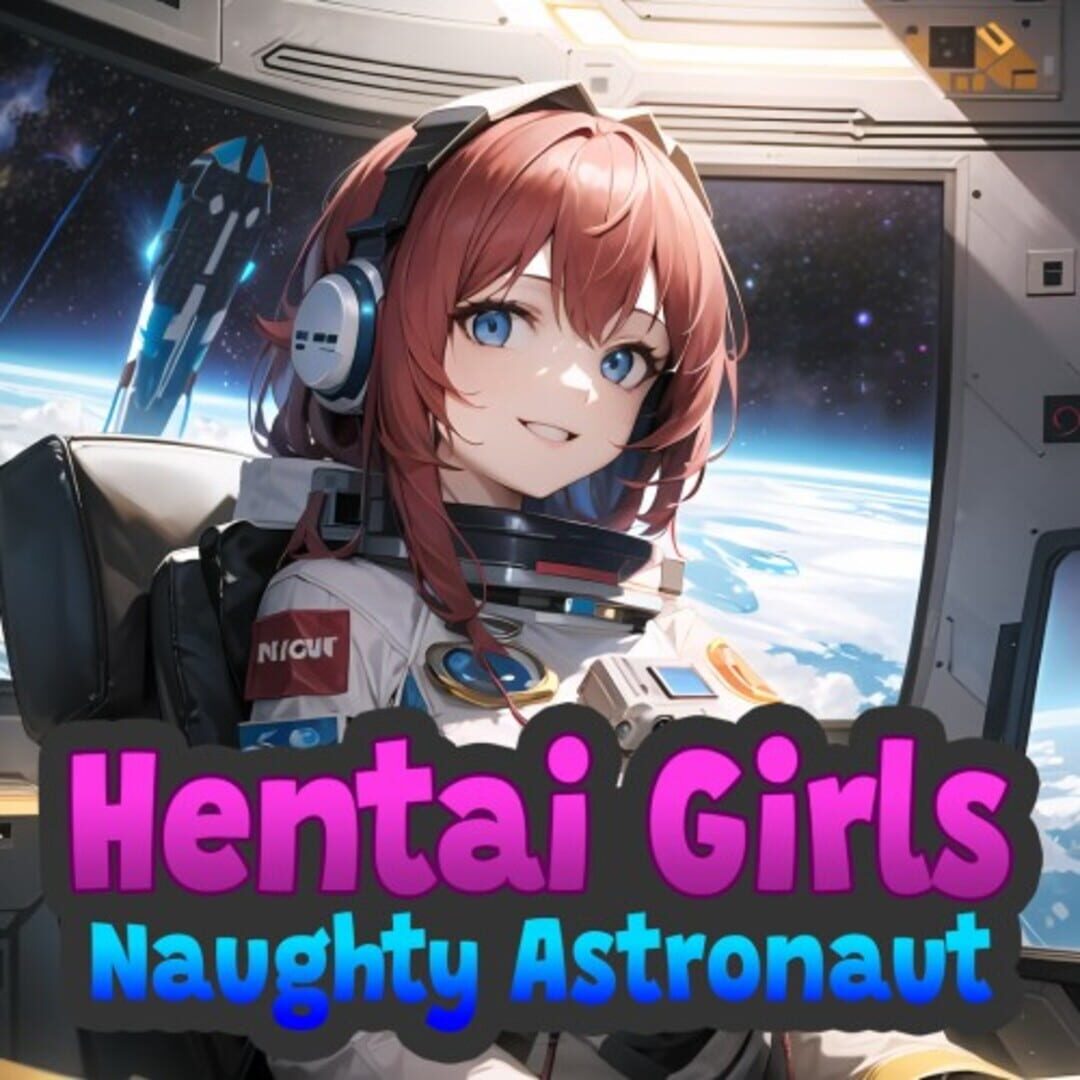 Hentai Girls: Naughty Astronaut Cover