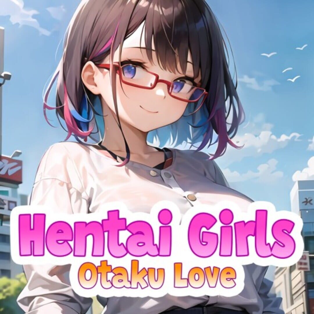 Capa de Hentai Girls: Otaku Love