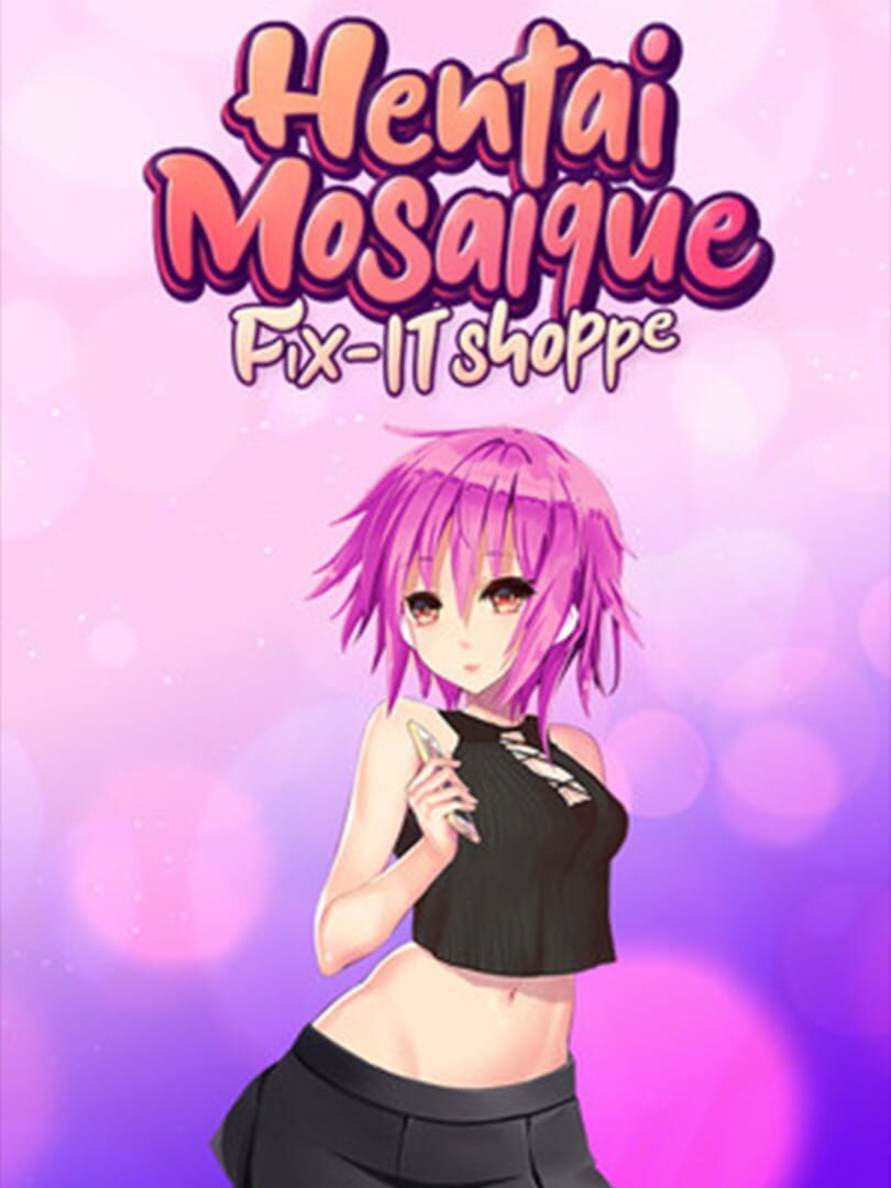 Couverture de Hentai Mosaique Fix-IT Shoppe