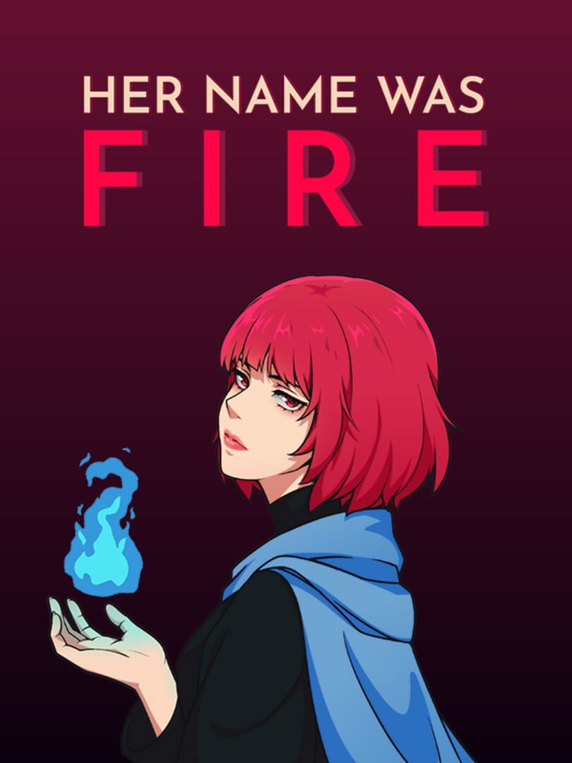 Her Name Was Fire カバー