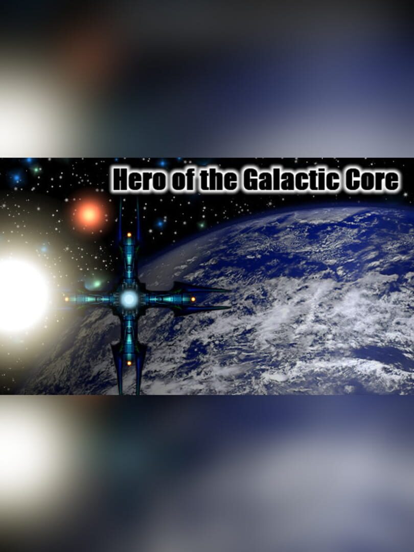 Hero of the Galactic Core Cover