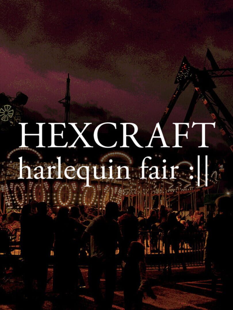 Hexcraft: Harlequin Fair カバー