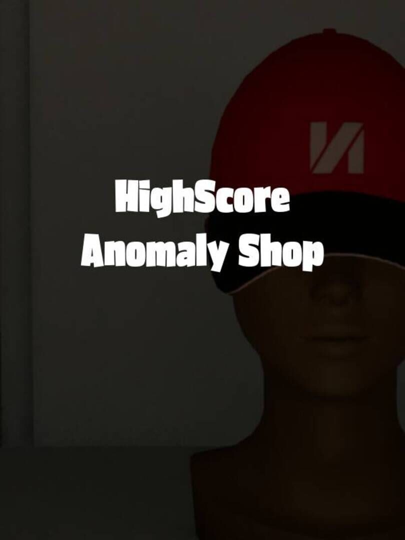 HighScore Anomaly Shop Cover
