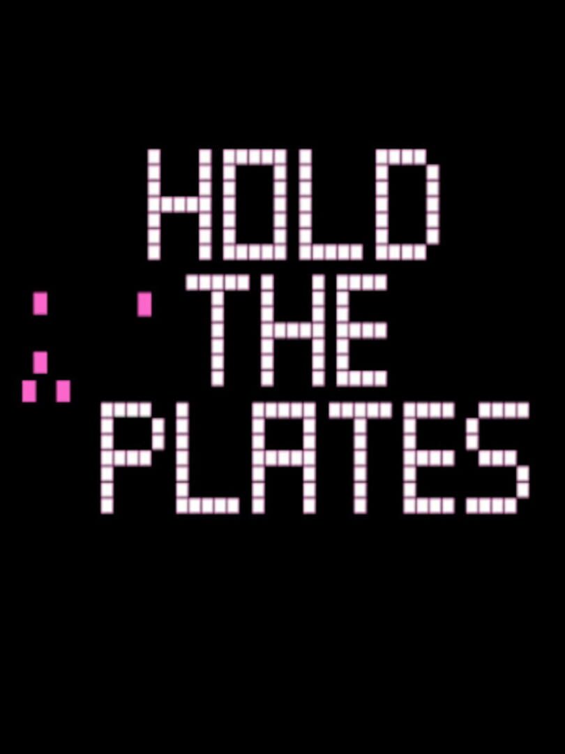 Hold the Plates Cover