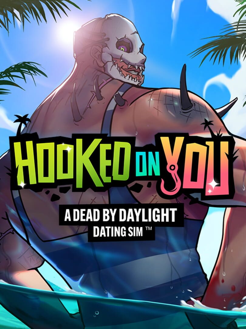 Copertina di Hooked on You: A Dead by Daylight Dating Sim