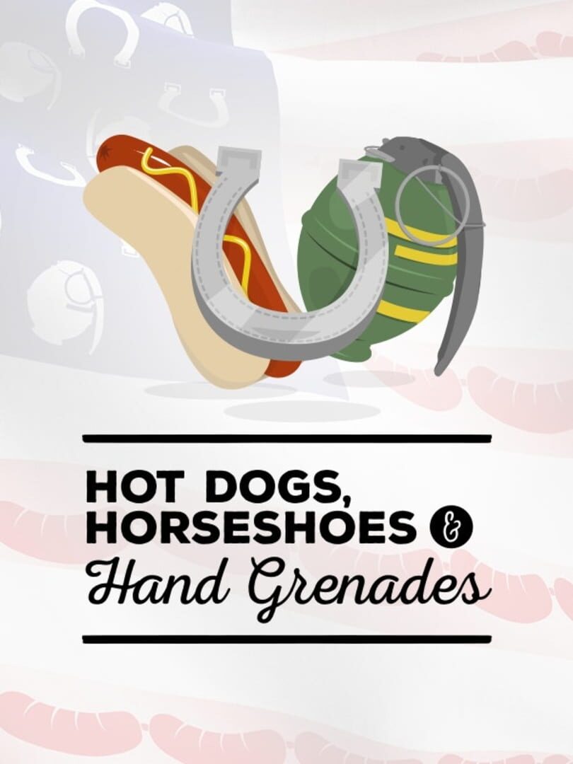 Hot Dogs, Horseshoes & Hand Grenades 커버