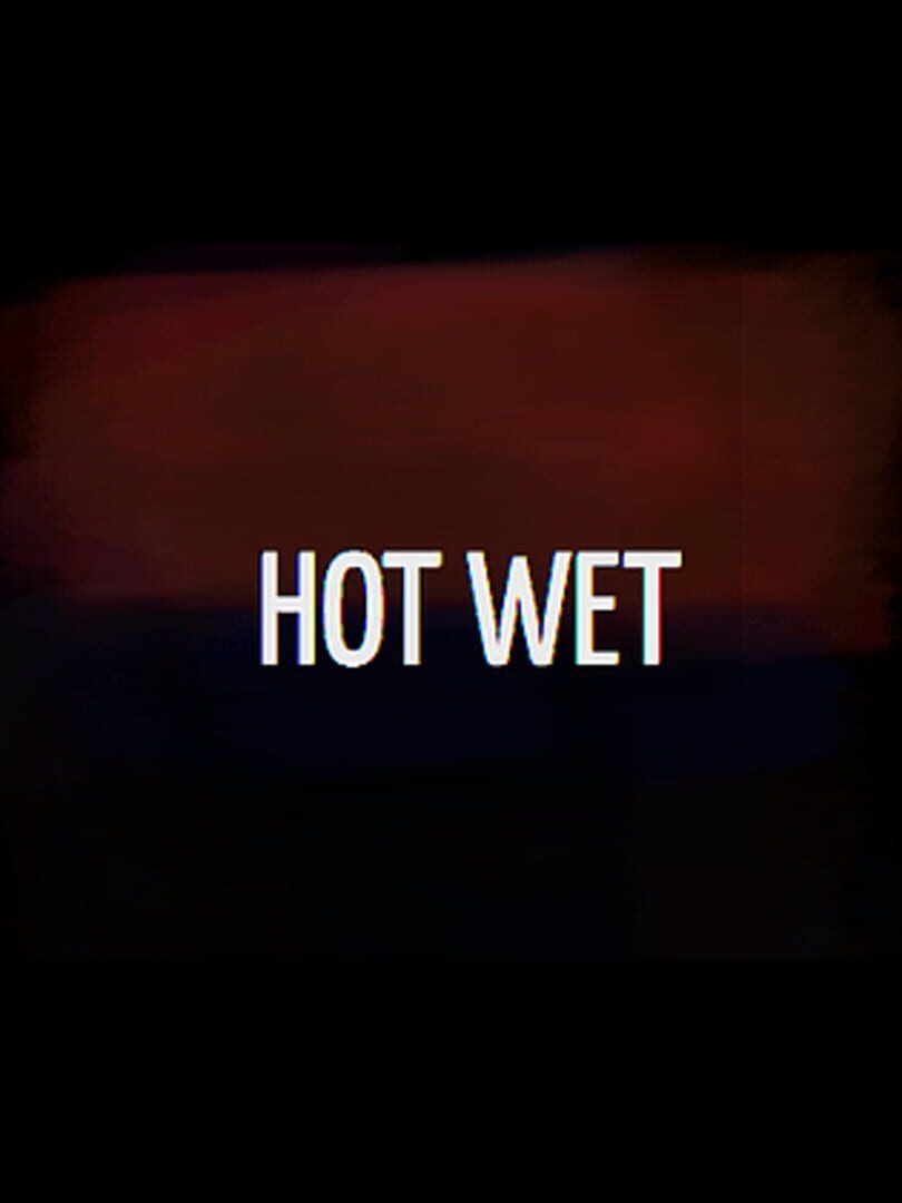 Couverture de Hot Wet