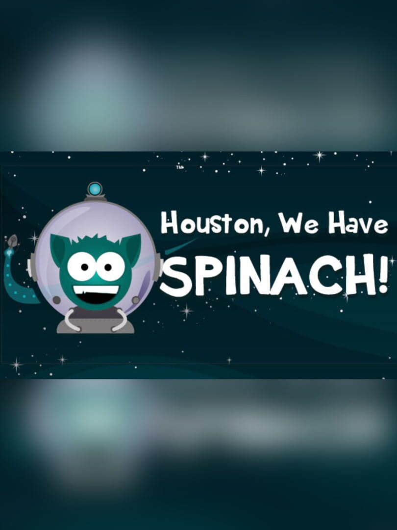 Houston, We Have Spinach! カバー