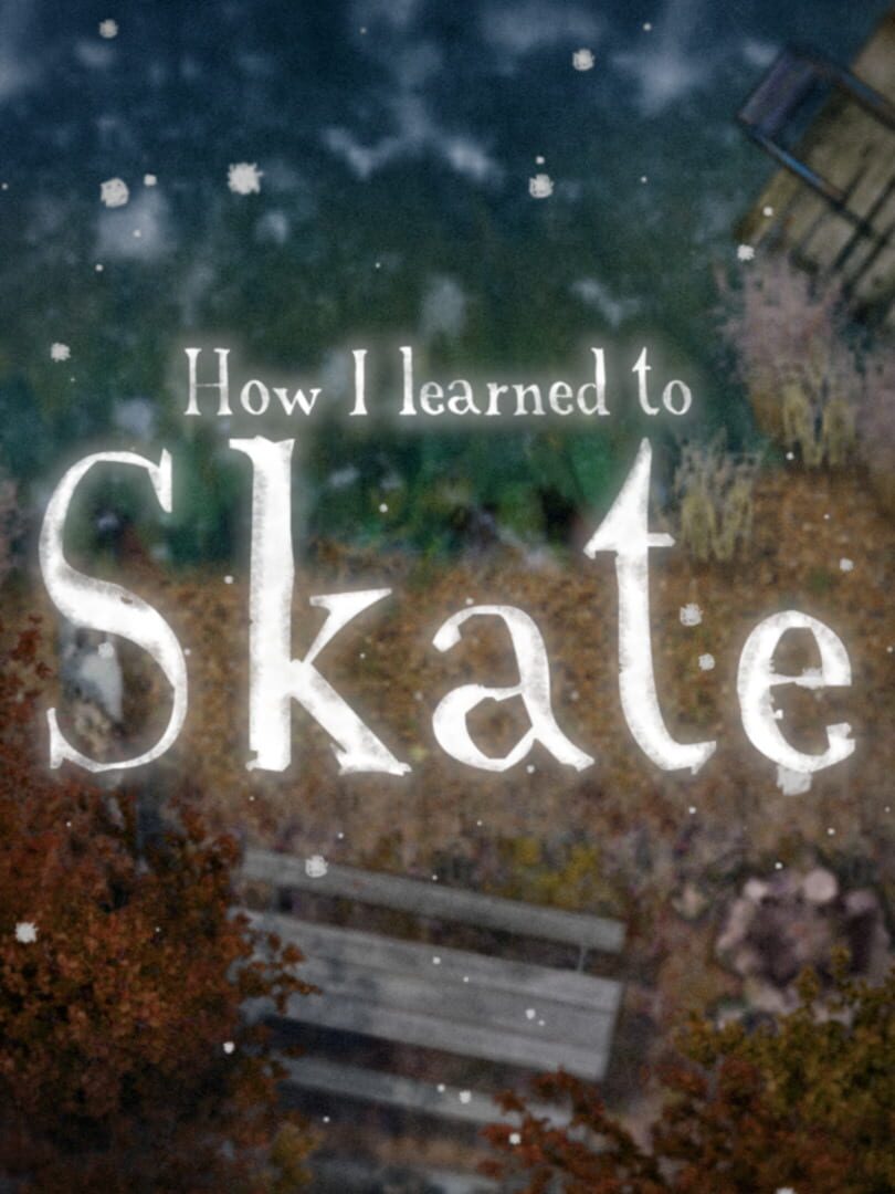 How I learned to Skate Kapağı