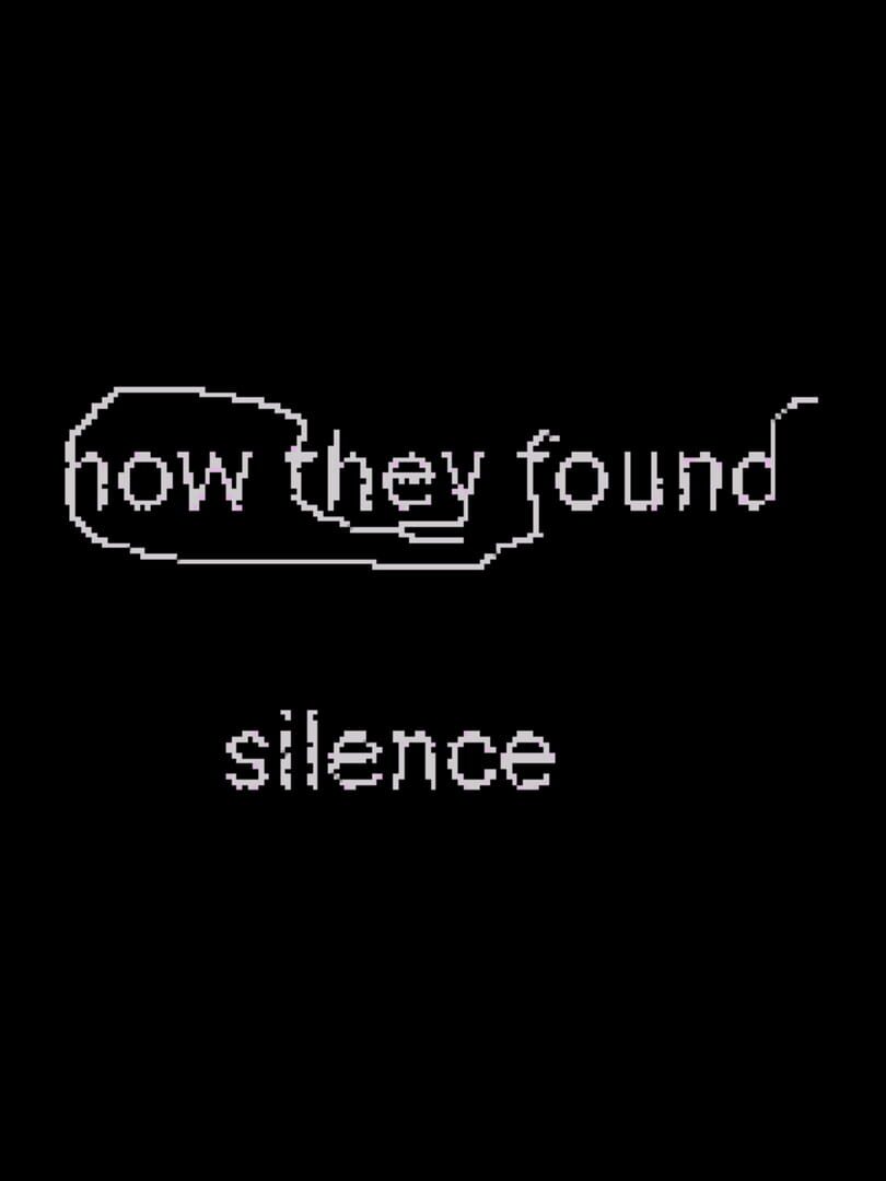 Capa de How They Found Silence