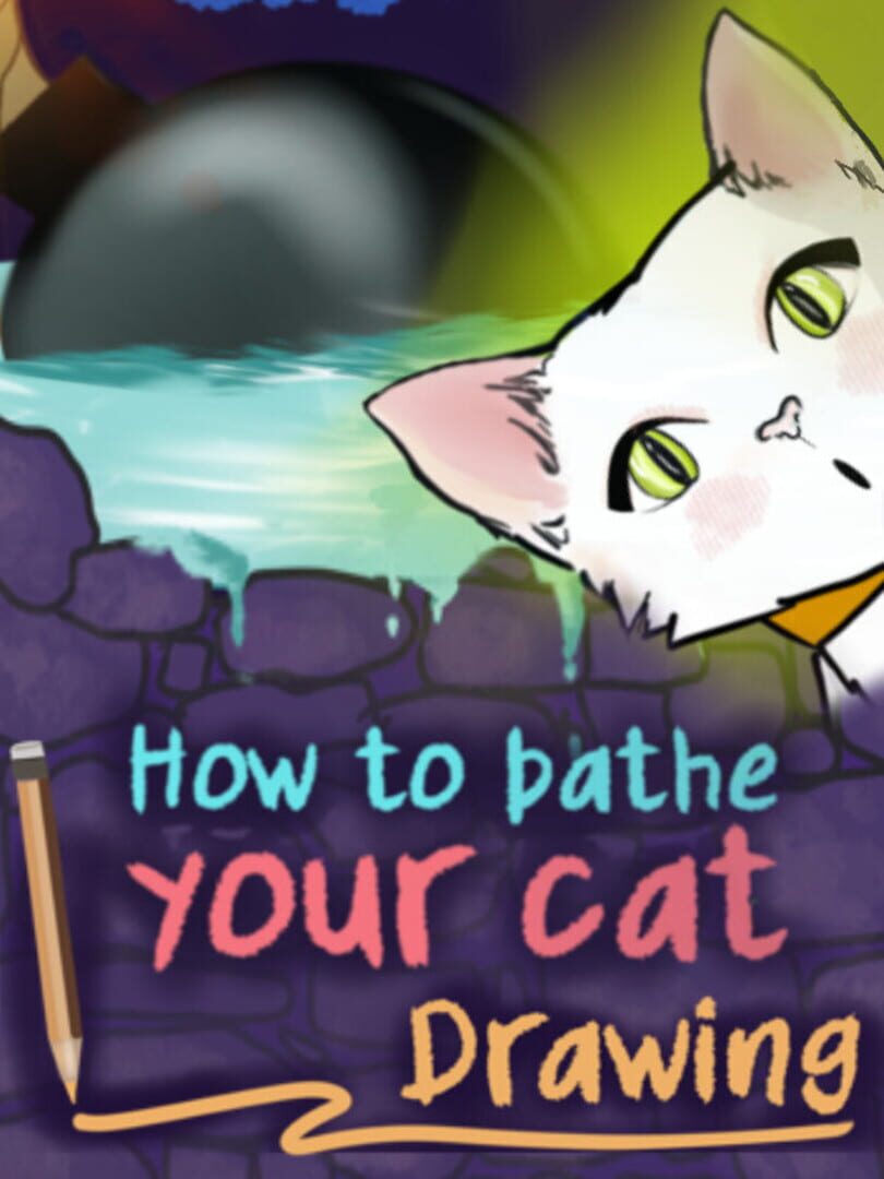 How to Bathe Your Cat: Drawing 커버