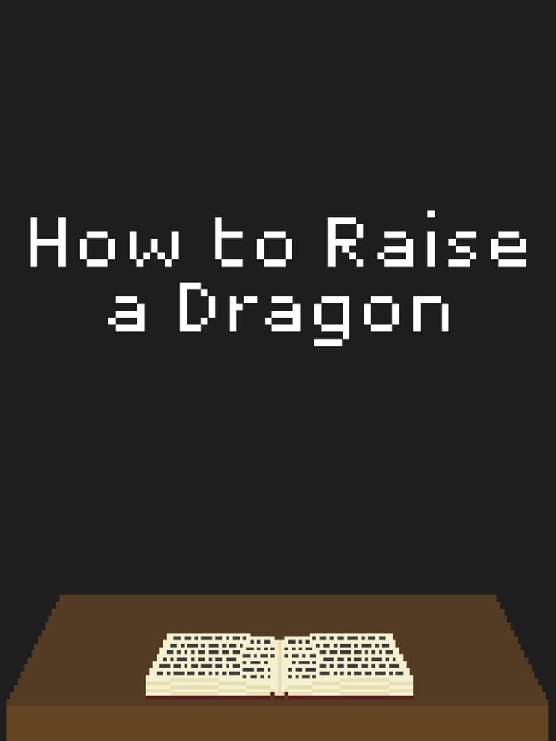 Couverture de How to Raise a Dragon