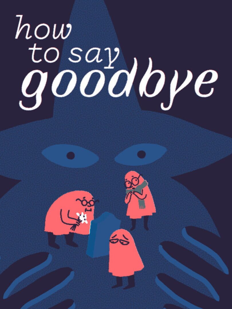Portada de How to Say Goodbye
