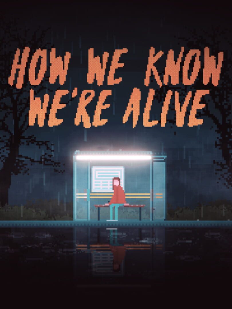 How We Know We're Alive Cover