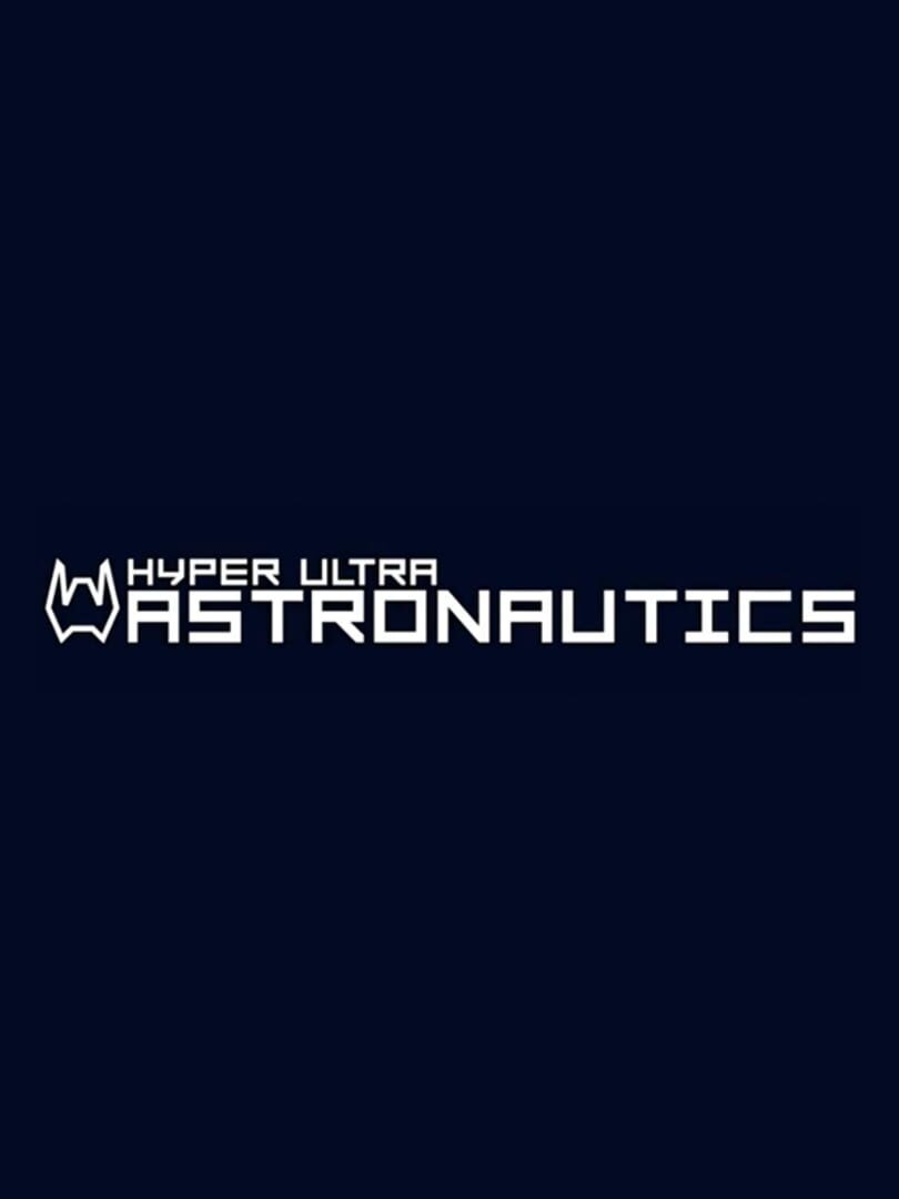 Hyper Ultra Astronautics カバー