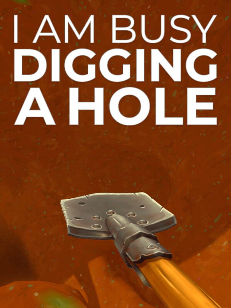 I Am Busy Digging a Hole カバー