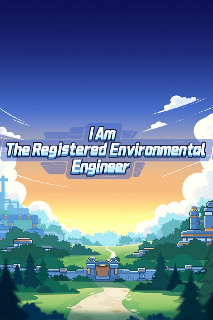 Portada de I Am The Registered Environmental Engineer